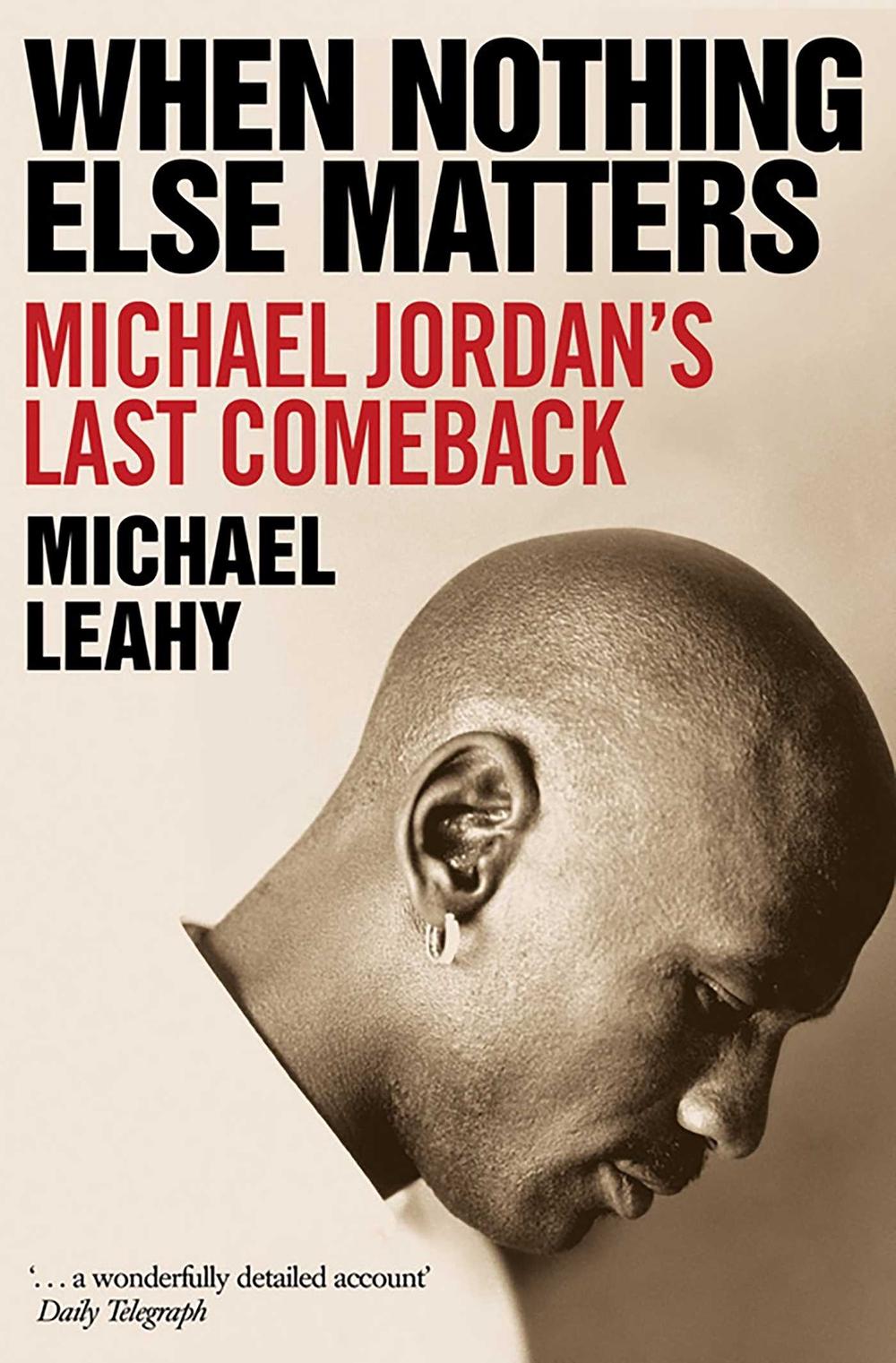 When Nothing Else Matters by Michael Leahy - ISBN: 9781471198892