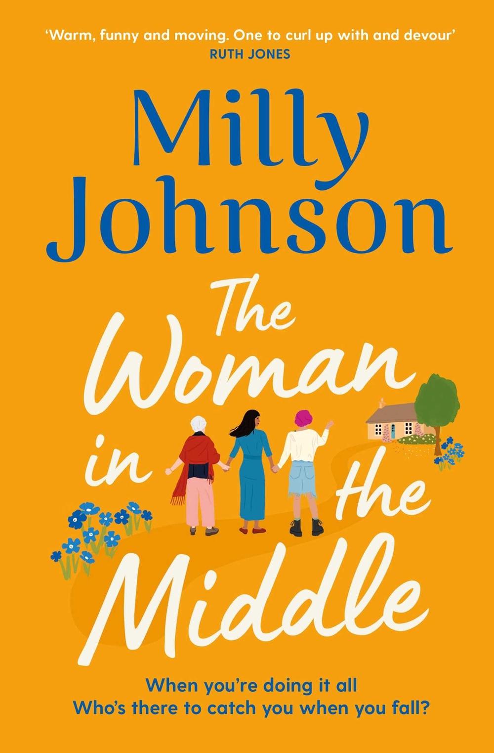 The Woman in the Middle by Milly Johnson - ISBN: 9781471199028