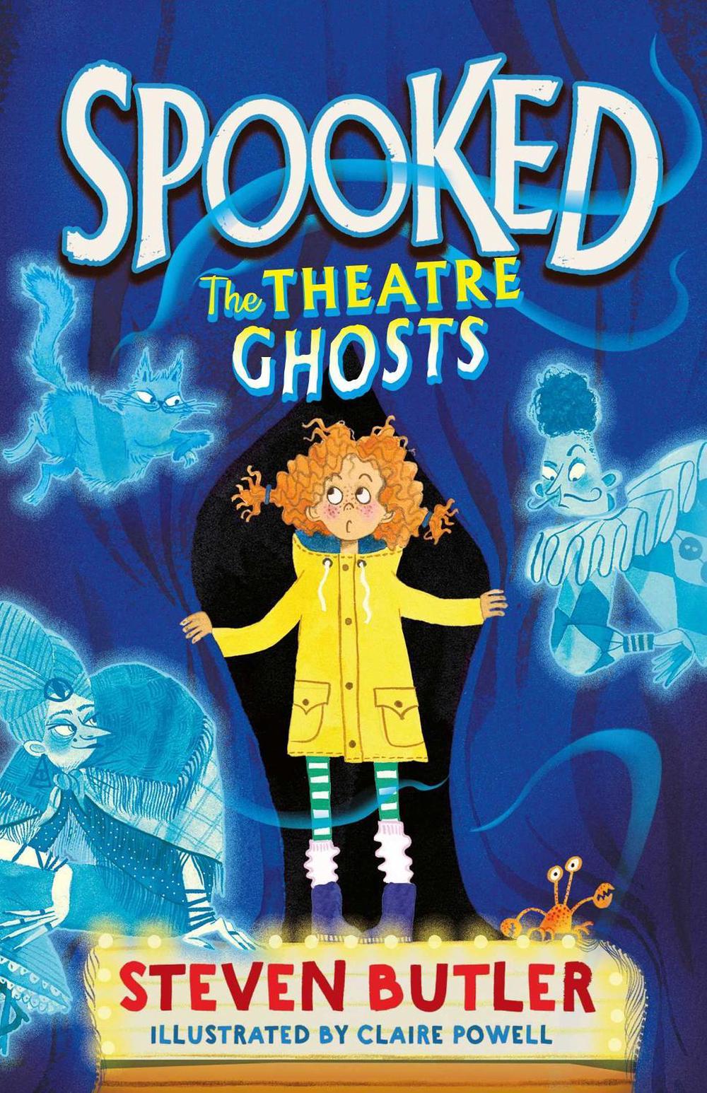 Spooked: The Theatre Ghosts by Steven Butler - ISBN: 9781471199233