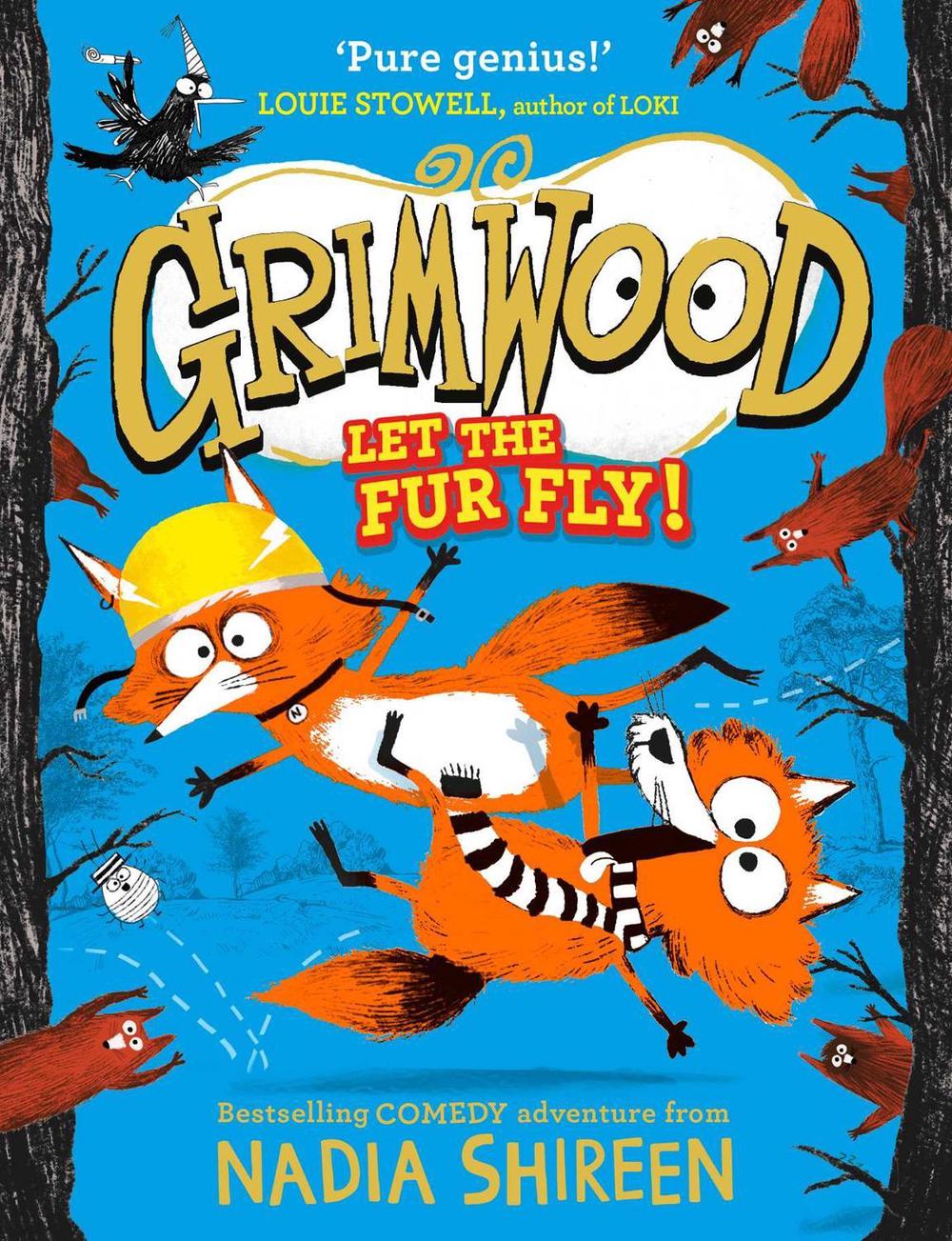 Grimwood: Let the Fur Fly! by Nadia Shireen - ISBN: 9781471199332