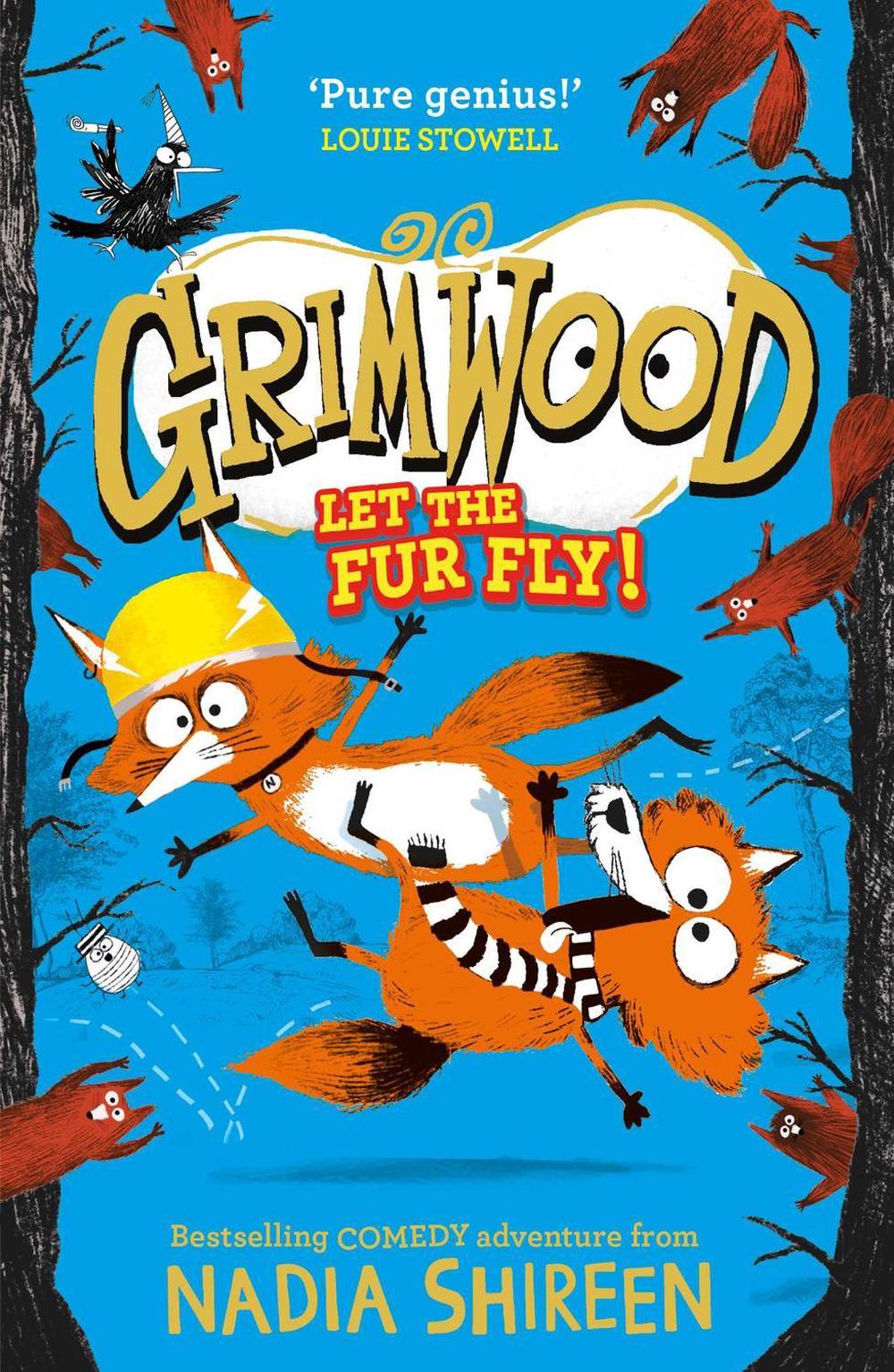 Grimwood: Let the Fur Fly! by Nadia Shireen - ISBN: 9781471199349