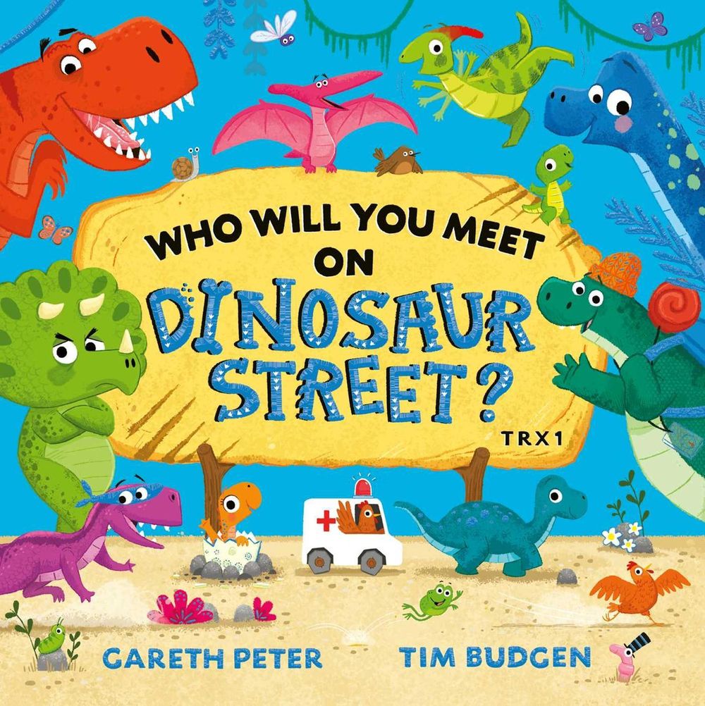 Who Will You Meet on Dinosaur Street by Gareth Peter - ISBN: 9781471199424