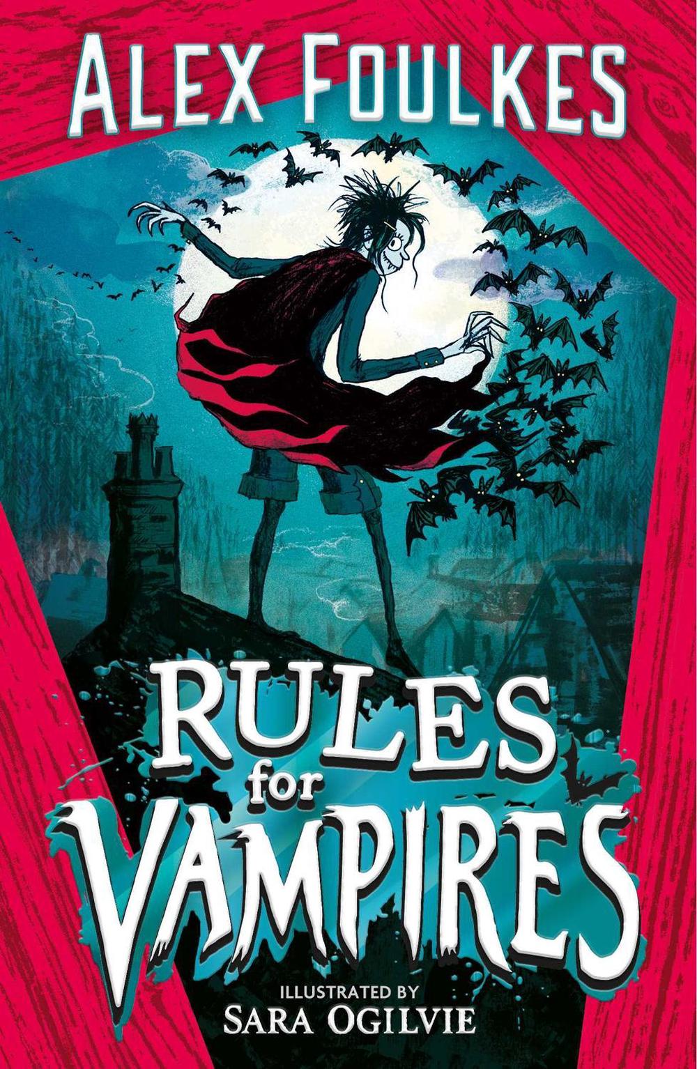Rules for Vampires by Alex Foulkes - ISBN: 9781471199554