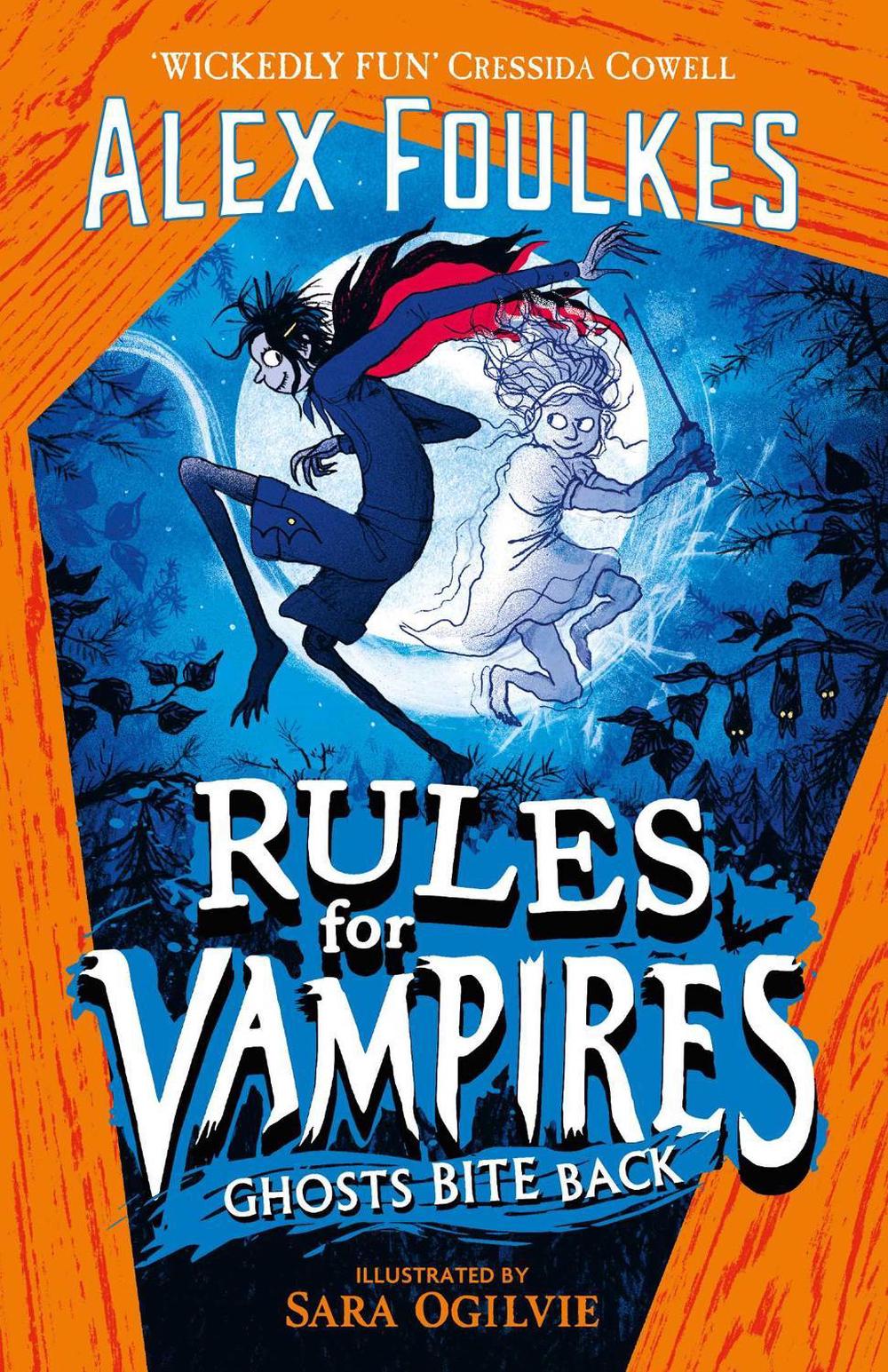 Rules for Vampires: Ghosts Bite Back by Alex Foulkes - ISBN: 9781471199578