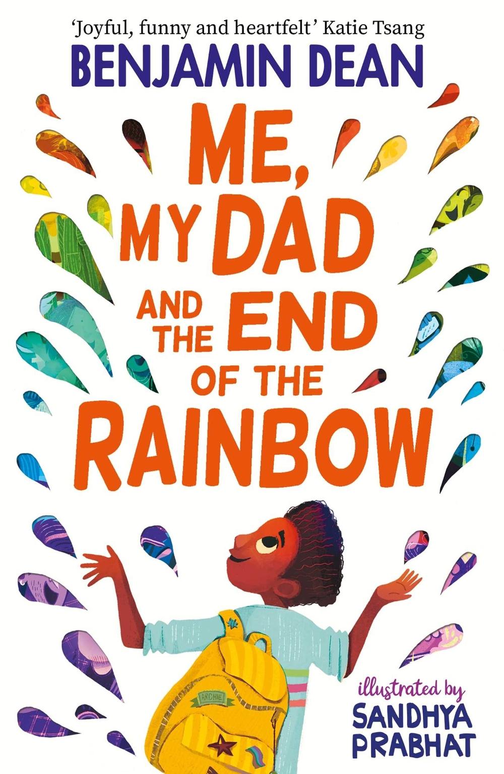 Me, My Dad and the End of the Rainbow by Benjamin Dean - ISBN: 9781471199738