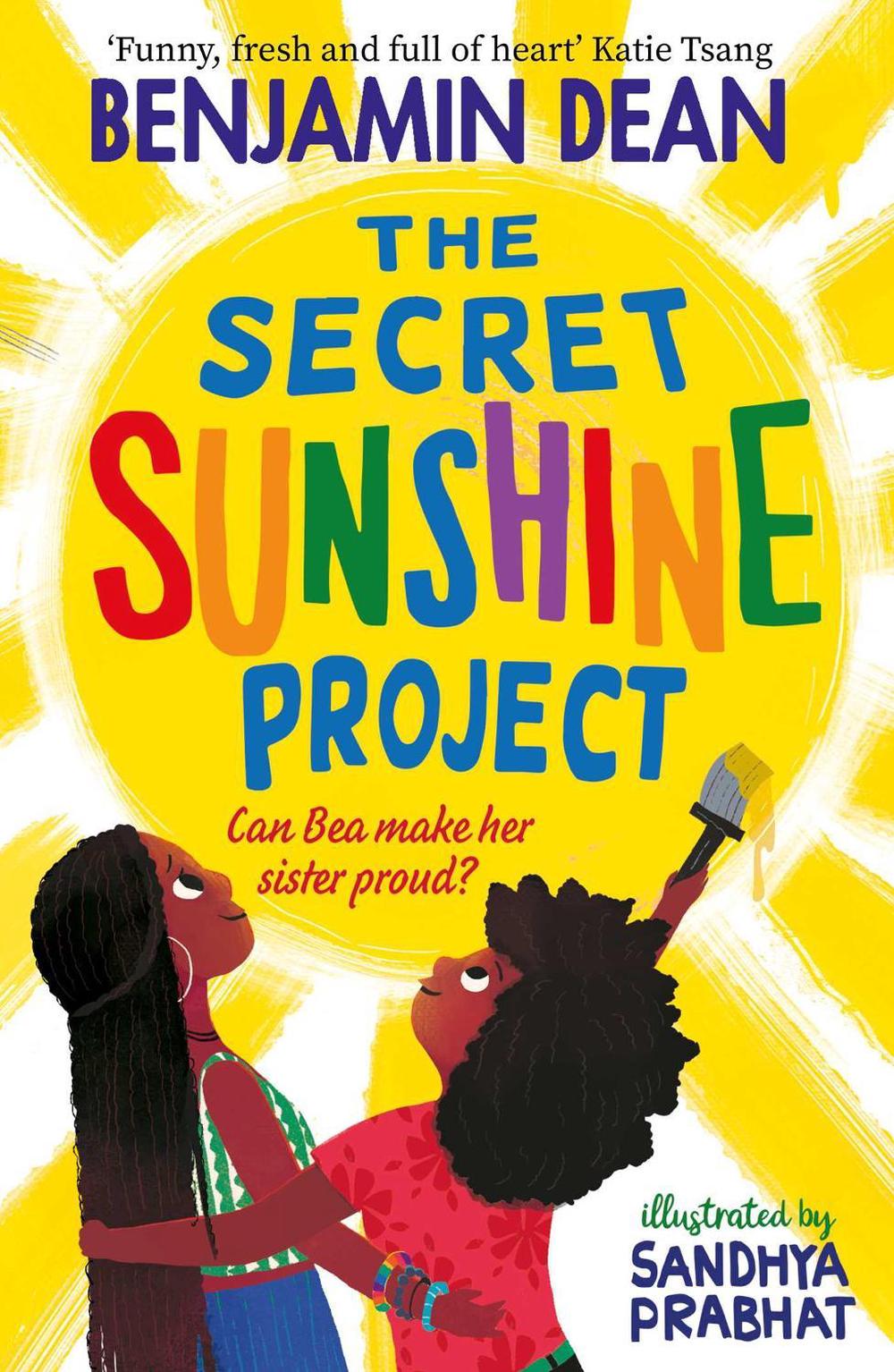 The Secret Sunshine Project by Benjamin Dean - ISBN: 9781471199752