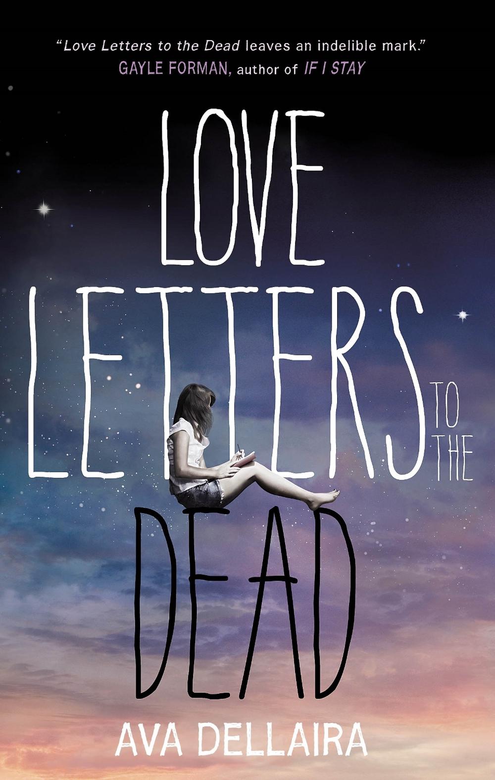 Love Letters to the Dead by Ava Dellaira - ISBN: 9781471402883