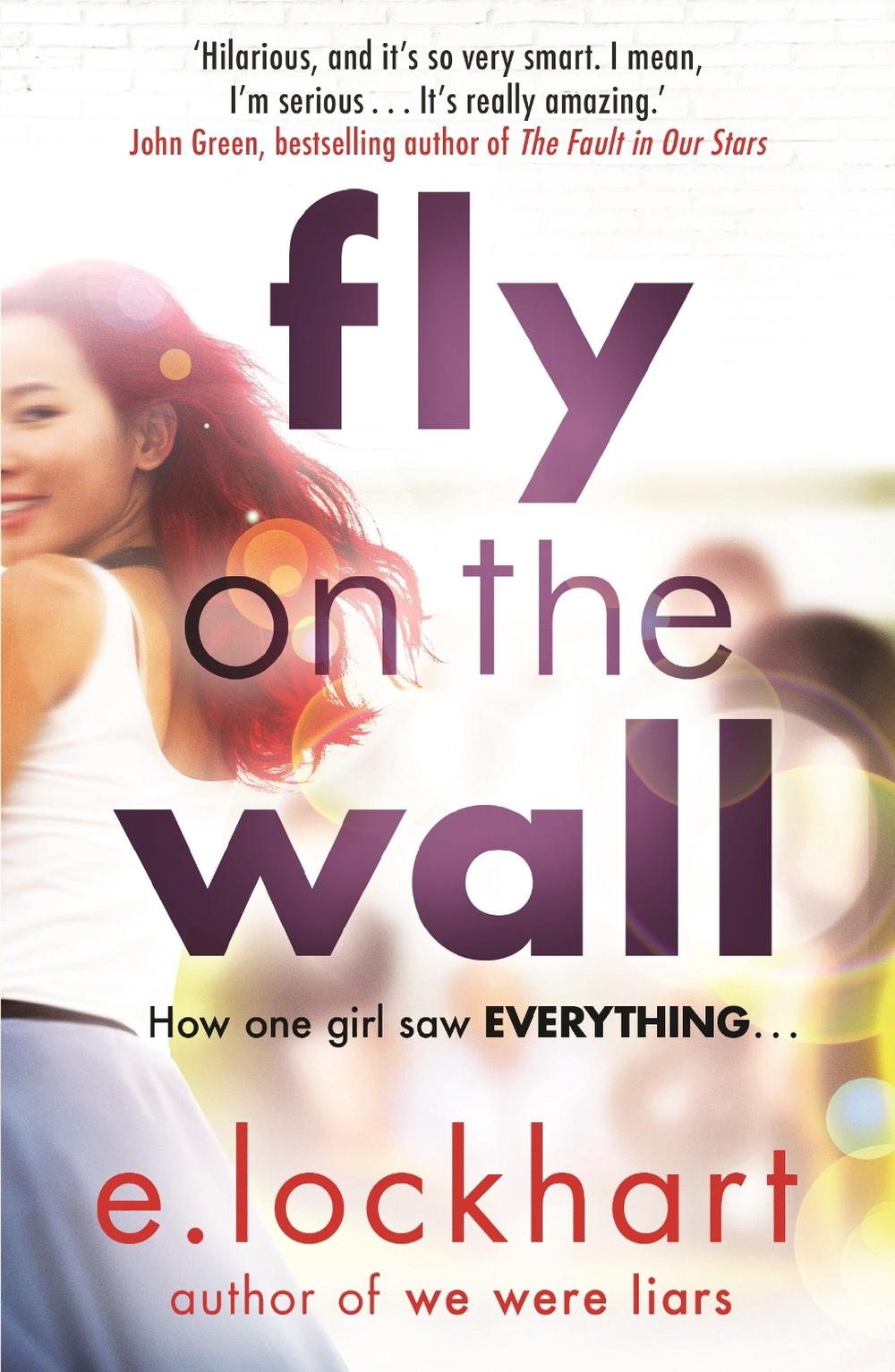 Fly on the Wall by E. Lockhart, Paperback, 9781471406041 Buy online
