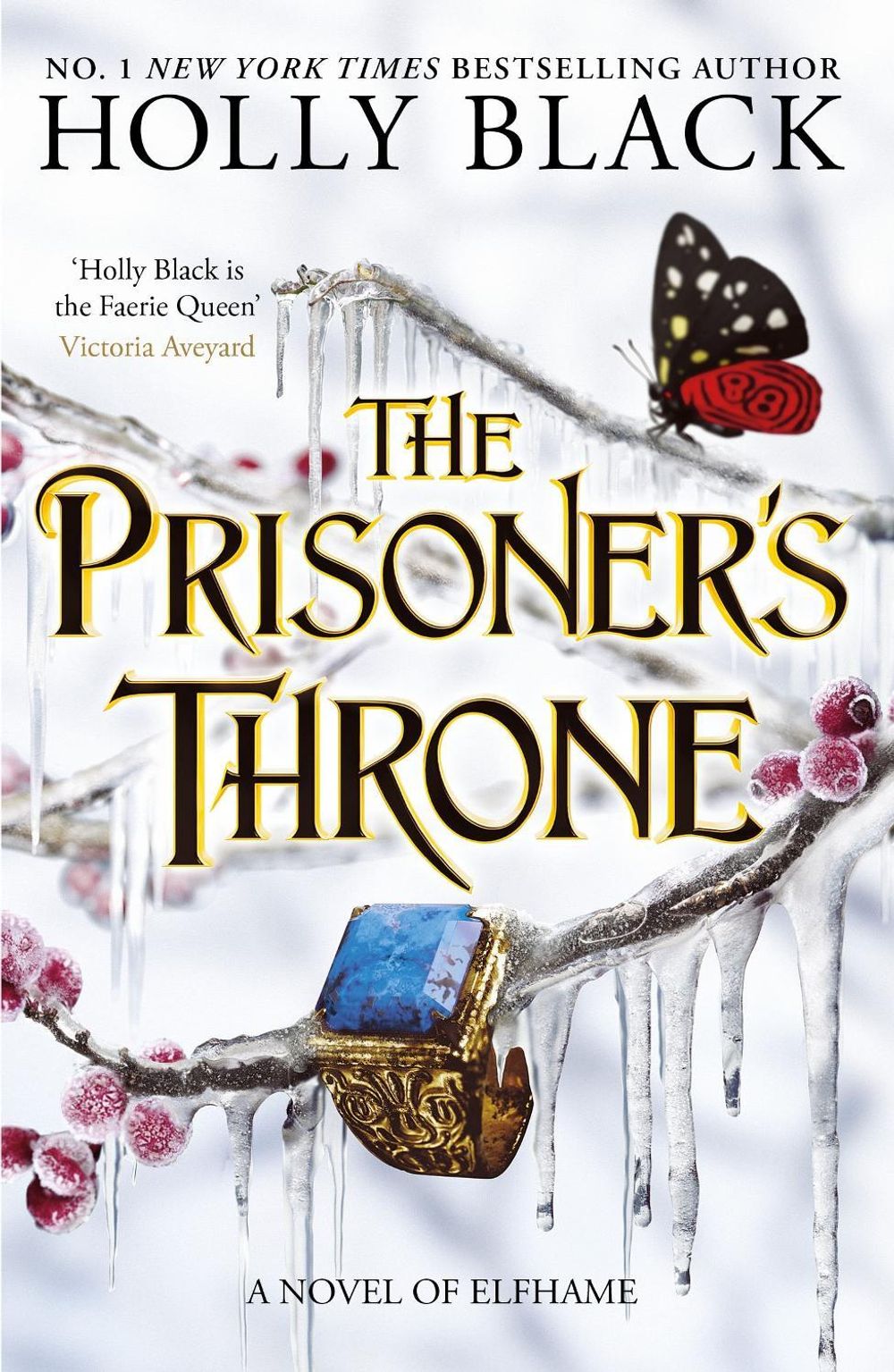 The Prisoner's Throne (A Novel of Elfhame) by Holly Black - ISBN: 9781471411441
