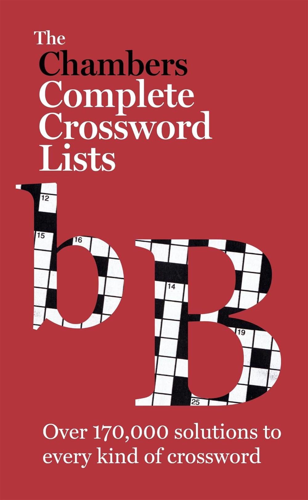 The Chambers Crossword Lists - New Edition by Chambers - ISBN: 9781471801709