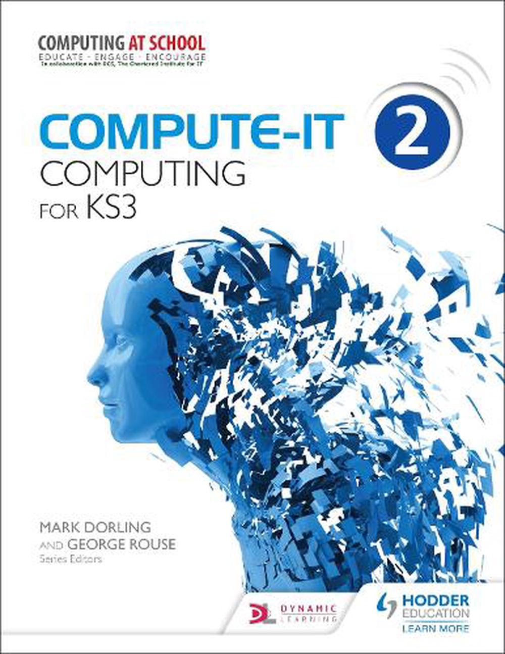 Compute-IT: Student's Book 2 - Computing for KS3 by Mark Dorling ...