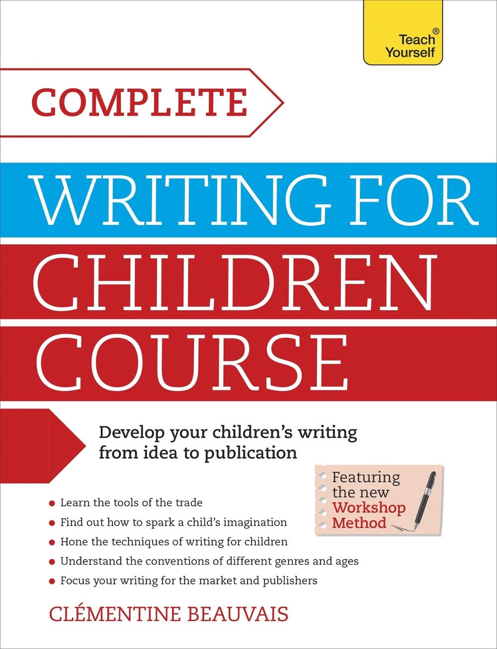 Complete Writing For Children Course, 9781471804403