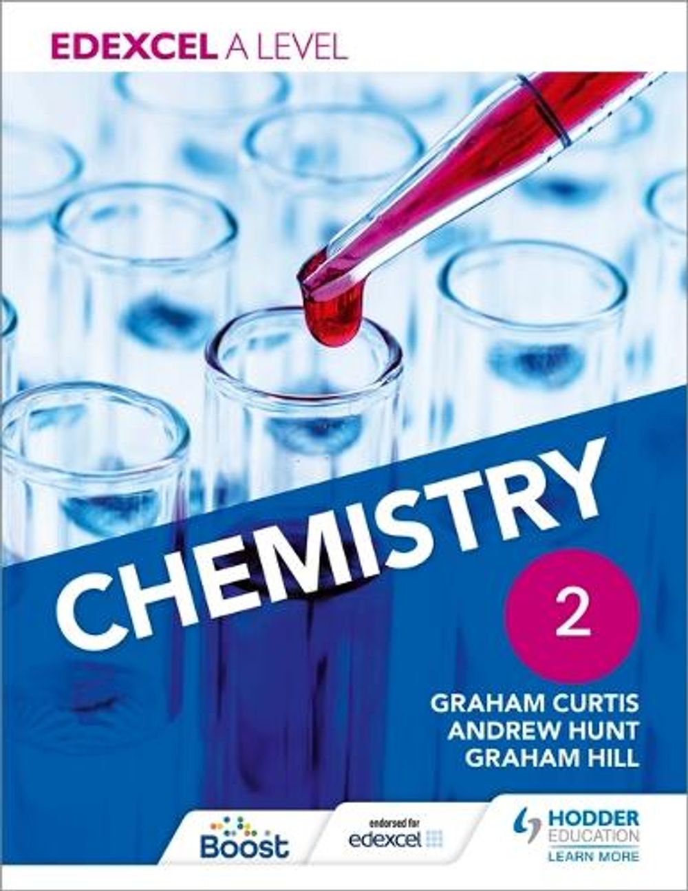 Edexcel A Level Chemistry Student Book 2 by Graham Curtis - ISBN: 9781471807497