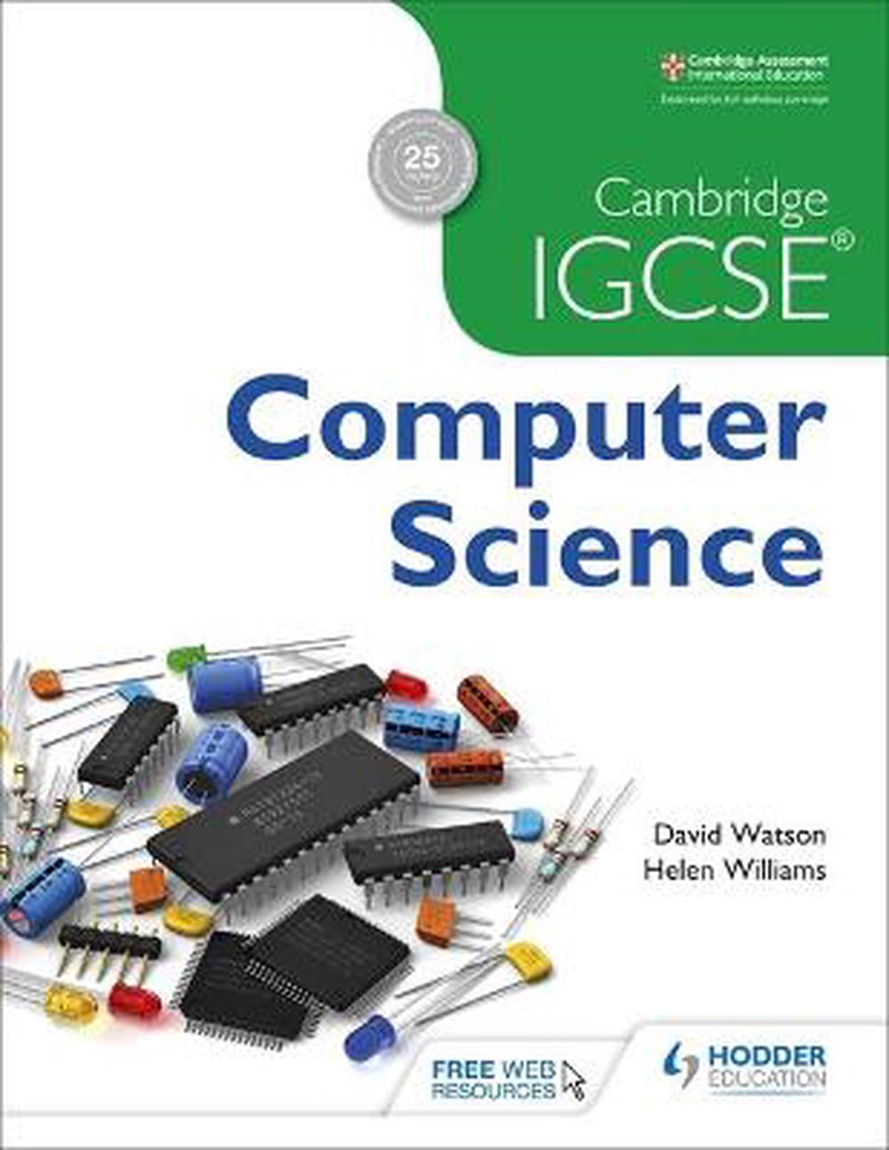 Cambridge Igcse Computer Science, 9781471809309