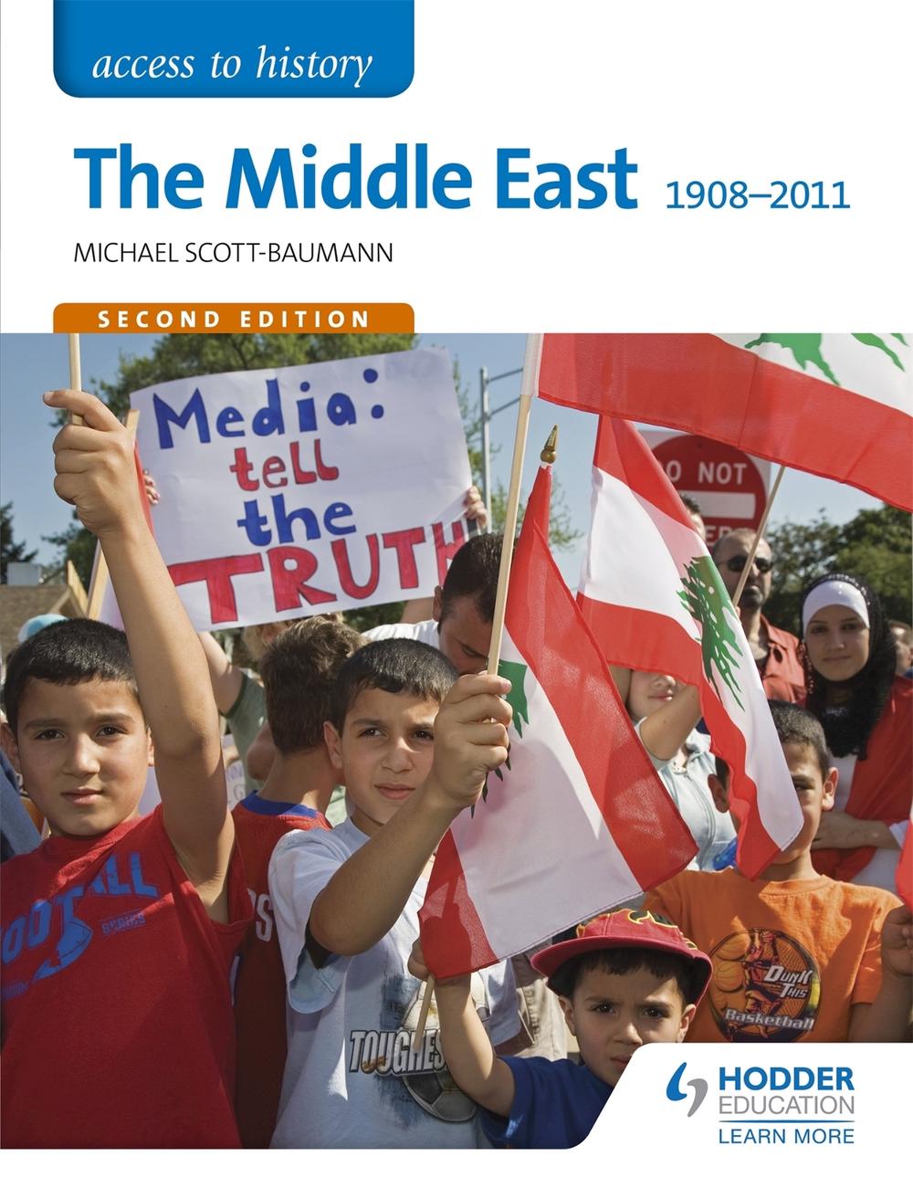 Access to History: The Middle East 1908-2011 Second Edition, 2nd Edition, 9781471838415
