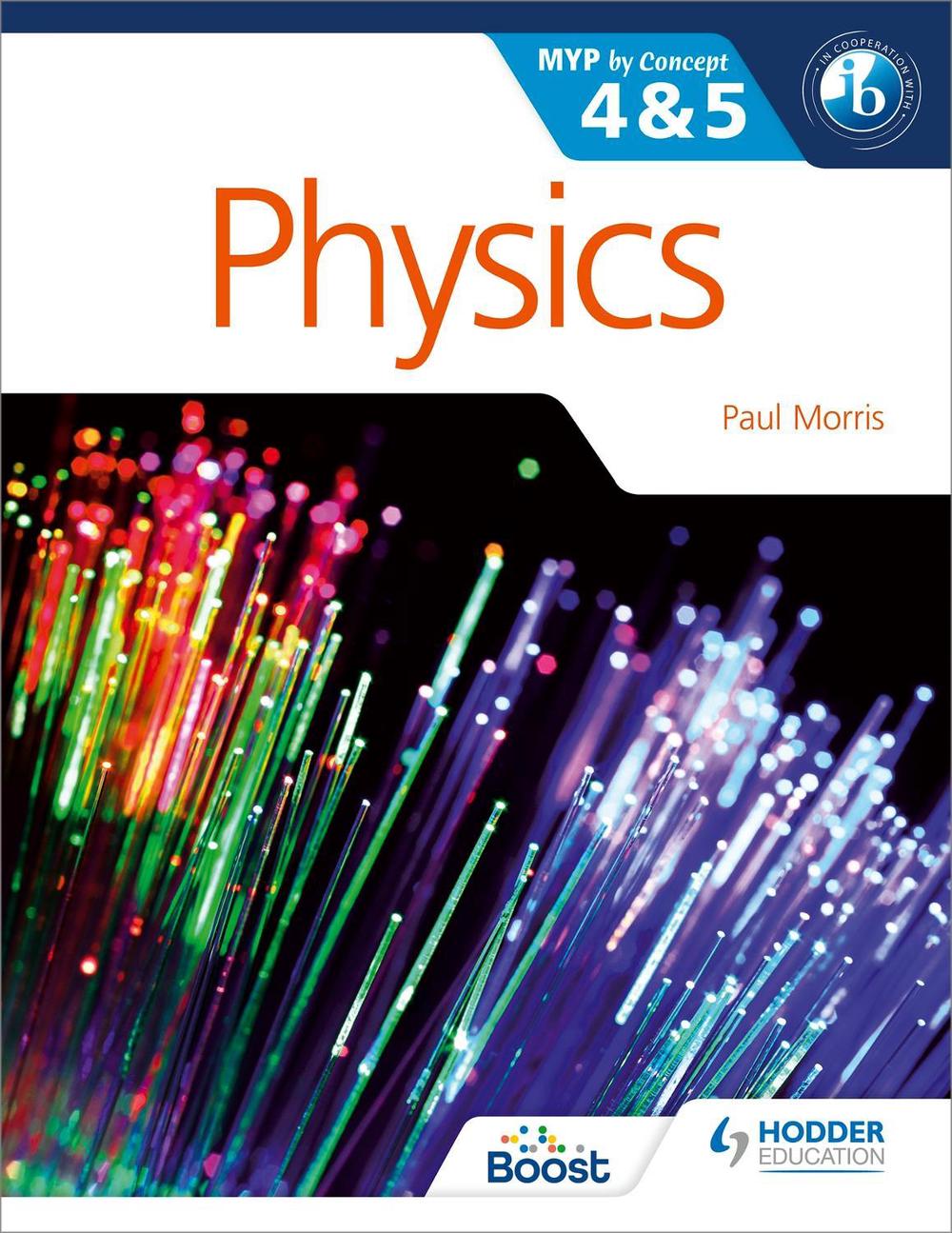 Physics for the IB MYP 4 & 5 by Paul Morris - ISBN: 9781471839337