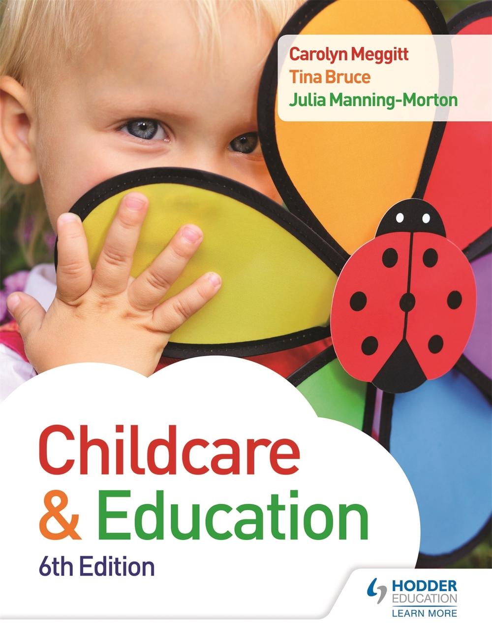 Child Care and Education 6th Edition, 6th Edition by Carolyn Meggitt - ISBN: 9781471863639