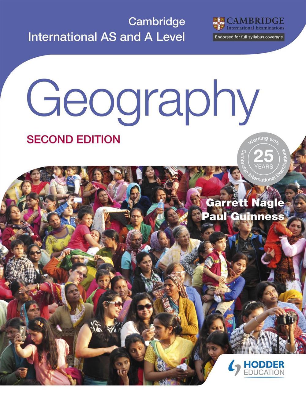 Cambridge International As and a Level Geography Second Edition, 9781471868566