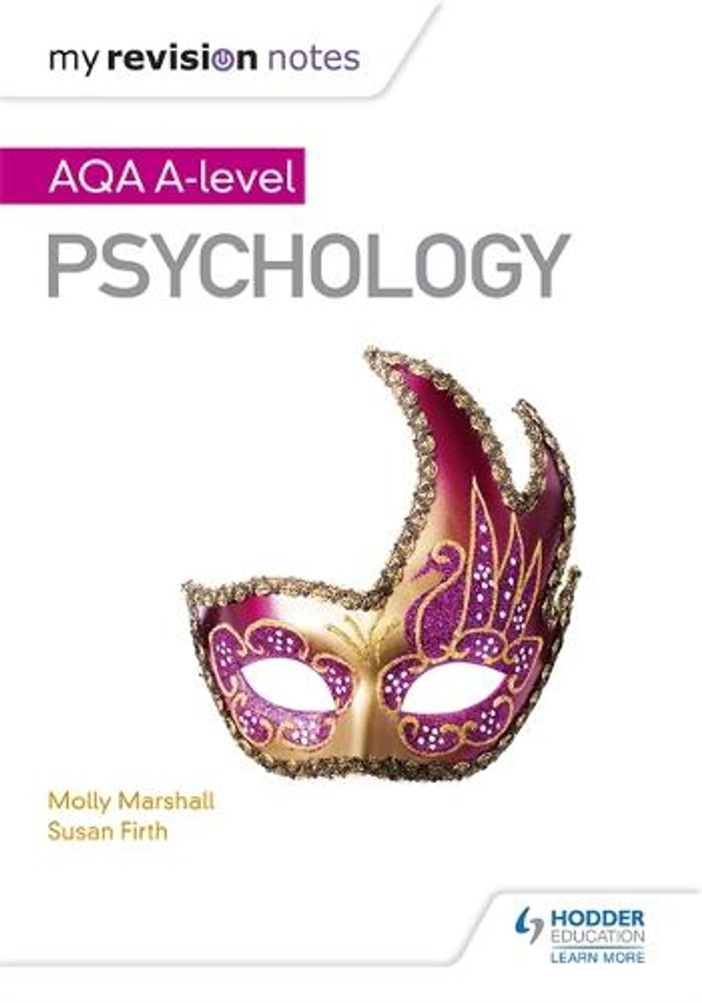 My Revision Notes: Aqa a Level Psychology by Molly Marshall - ISBN: 9781471882999