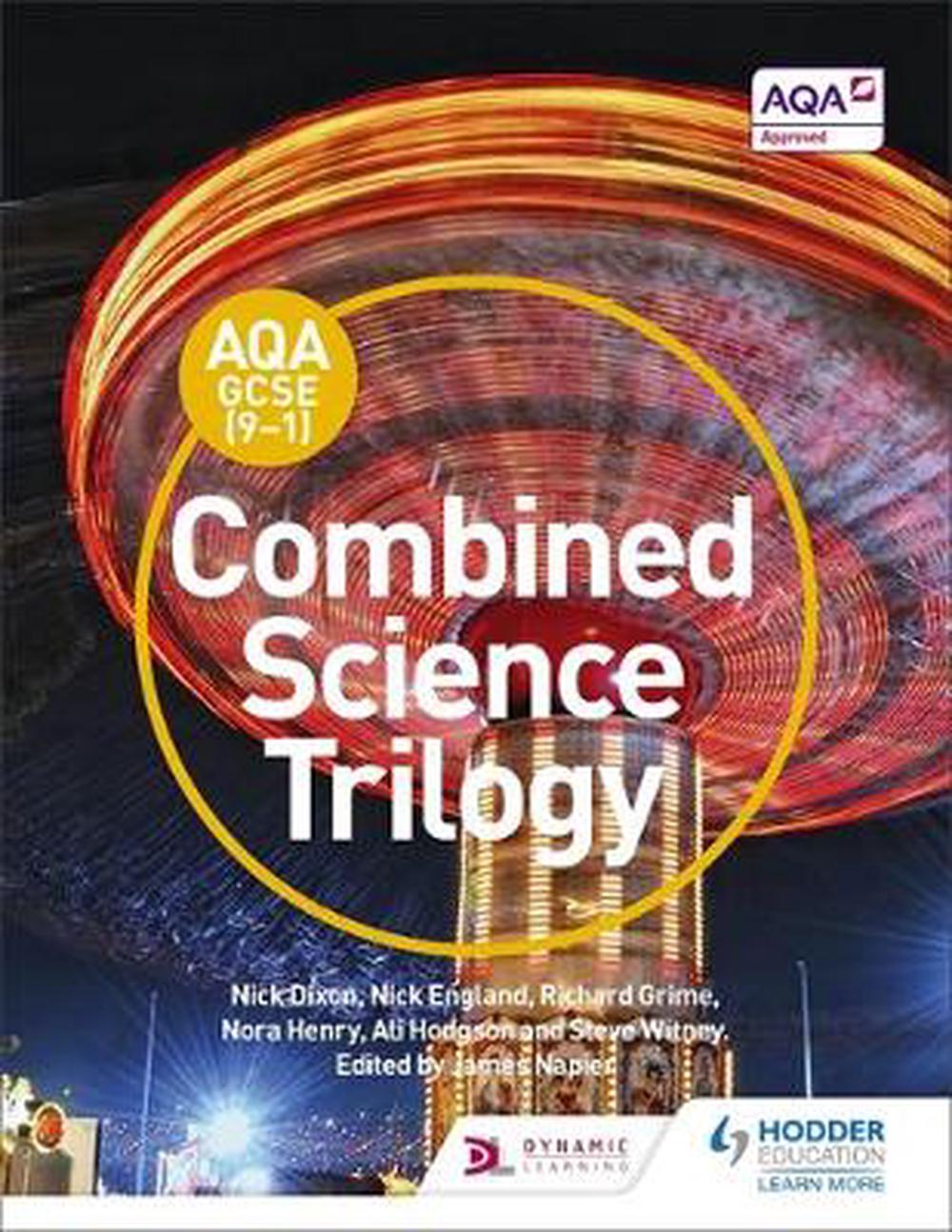 Aqa Gcse (9-1) Combined Science Trilogy Student Book By Nick Dixon ...