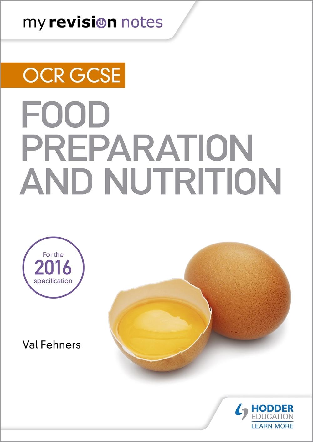 My Revision Notes: Ocr Gcse Food Preparation and Nutrition, 9781471887000