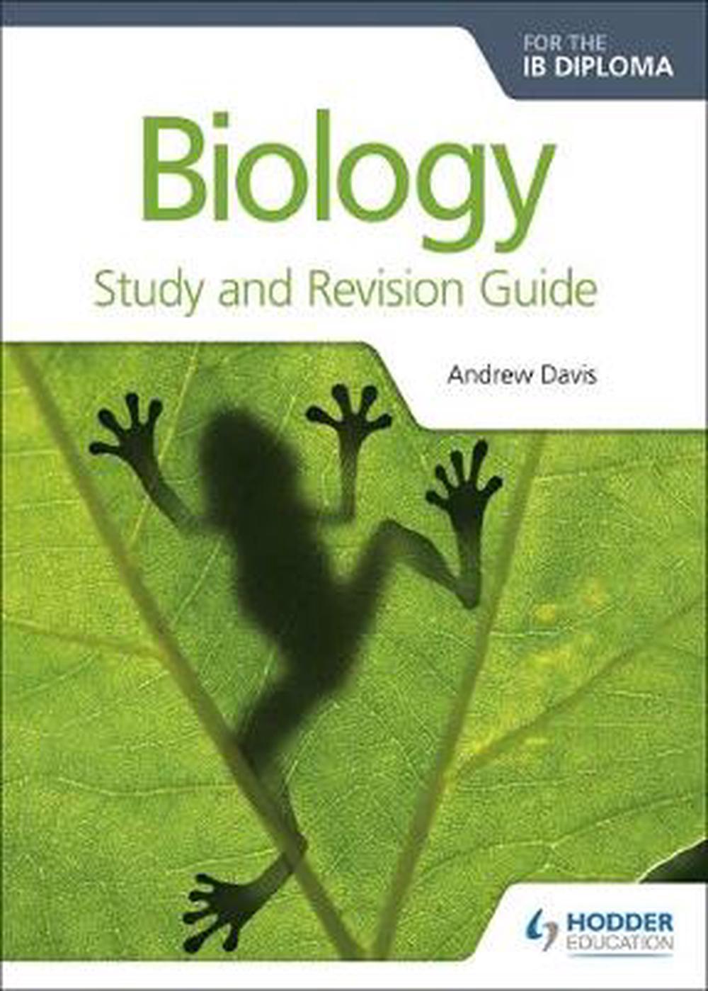 Biology for the Ib Diploma Study and Revision Guide, 9781471899706