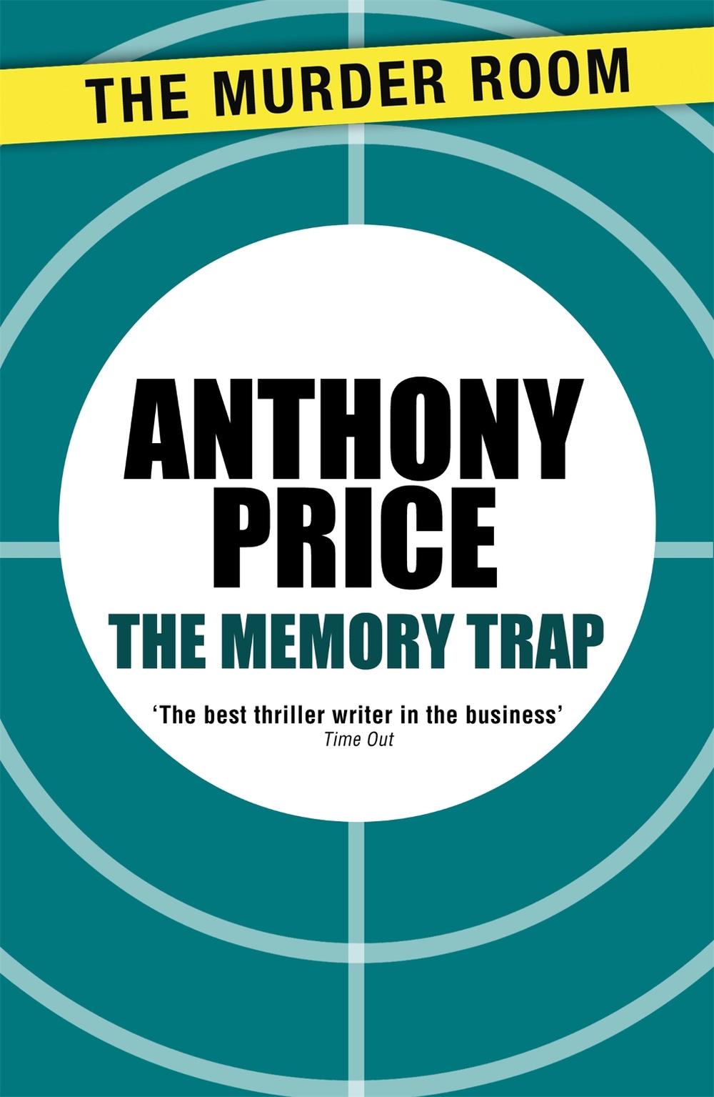 The Memory Trap by Anthony Price - ISBN: 9781471900068
