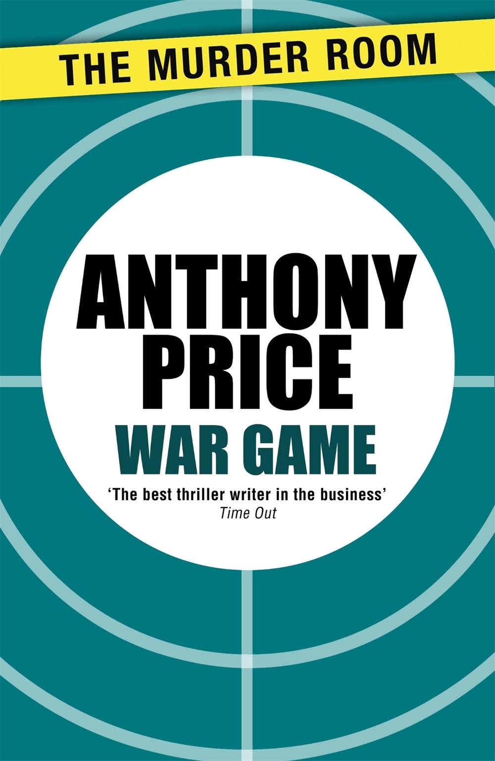 War Game by Anthony Price - ISBN: 9781471900198