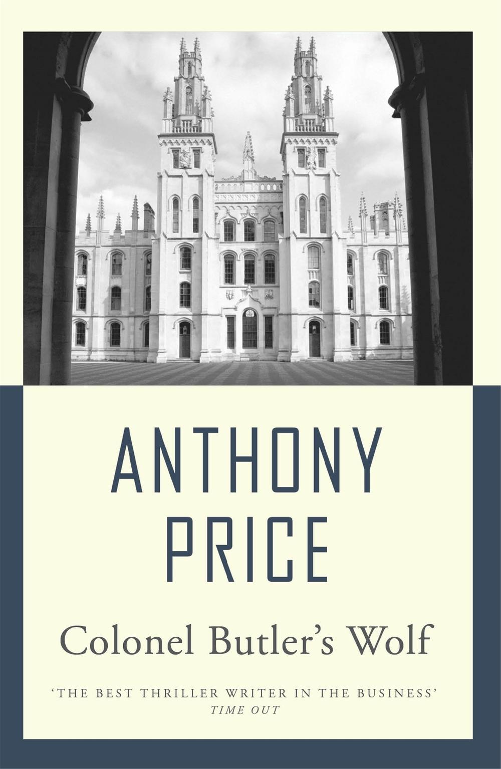 Colonel Butler's Wolf by Anthony Price - ISBN: 9781471900235
