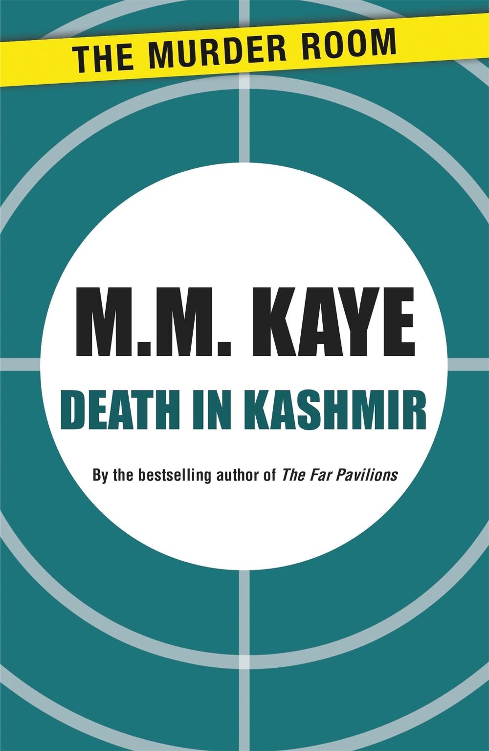 Death in Kashmir by M.M. Kaye - ISBN: 9781471900334