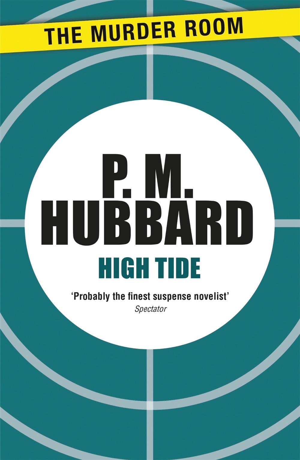 High Tide by P.M. Hubbard - ISBN: 9781471900716