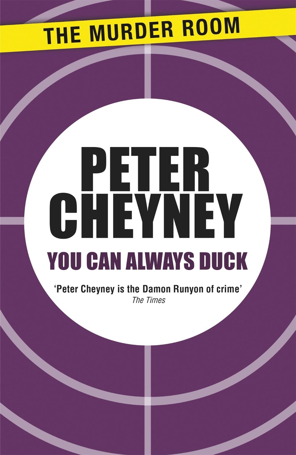 You Can Always Duck by Peter Cheyney - ISBN: 9781471901553