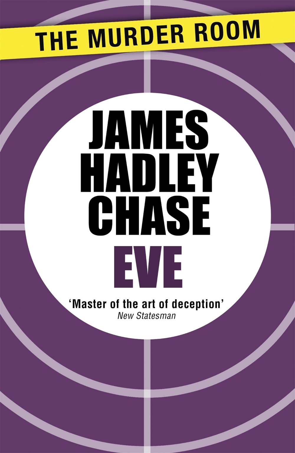 Eve by James Hadley Chase - ISBN: 9781471903298
