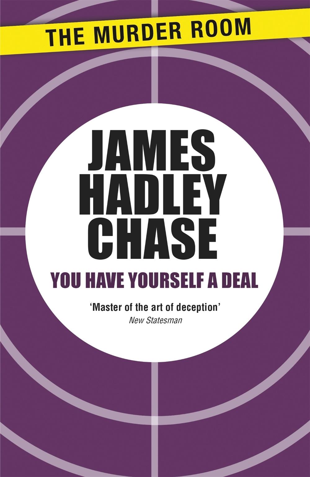 You Have Yourself a Deal by James Hadley Chase - ISBN: 9781471903564