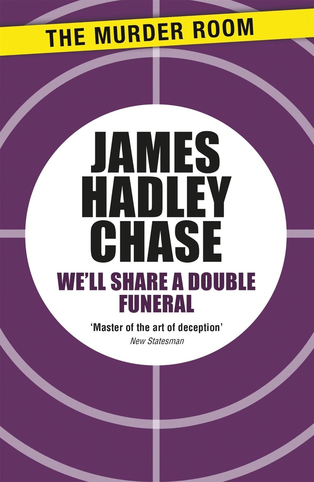 We'll Share a Double Funeral by James Hadley Chase - ISBN: 9781471904127
