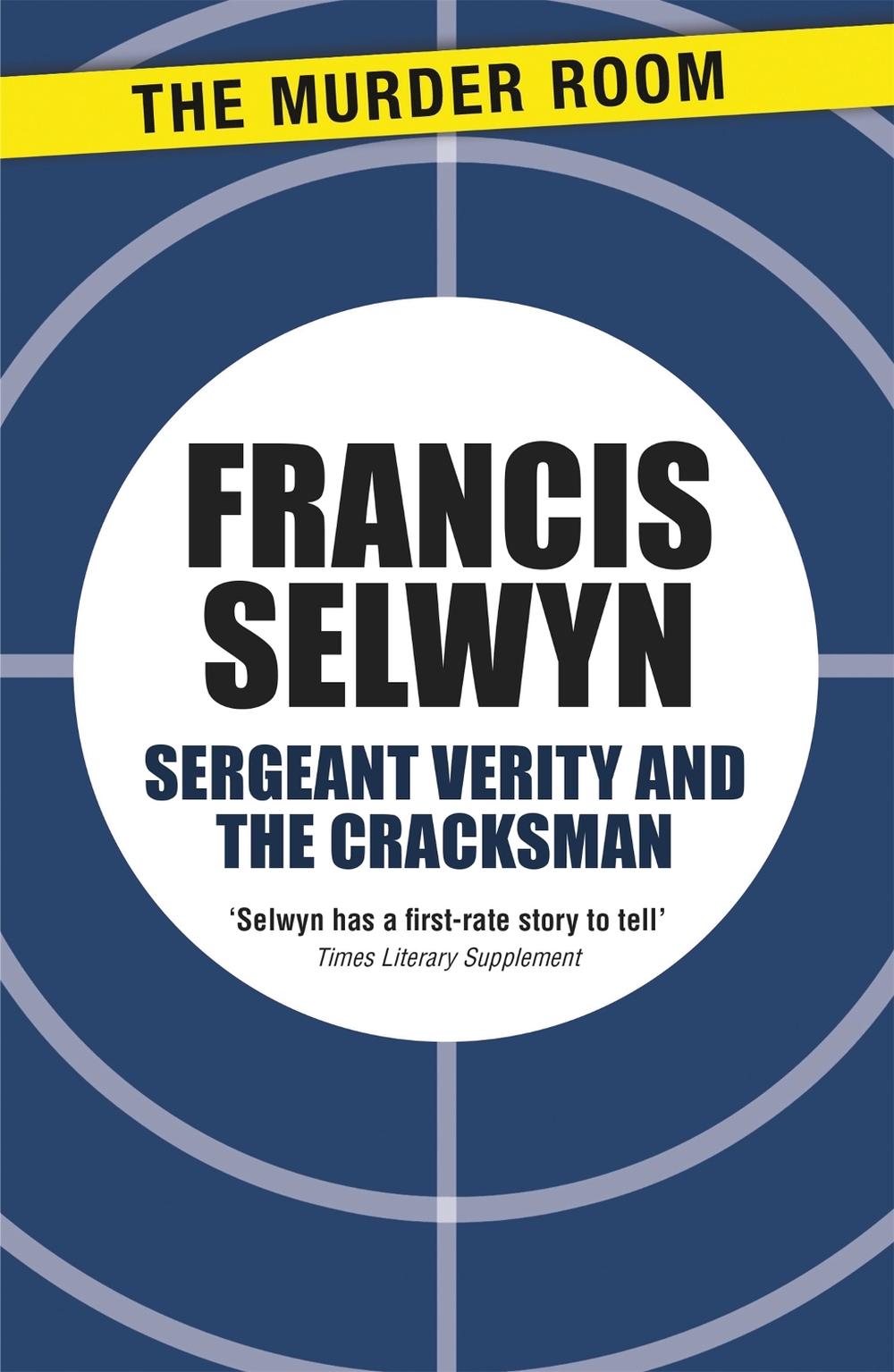 Sergeant Verity and the Cracksman by Francis Selwyn - ISBN: 9781471904196