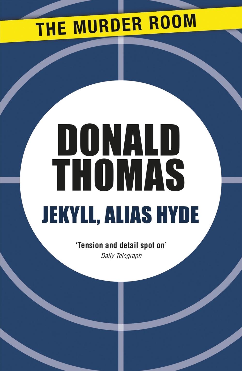 Jekyll, Alias Hyde by Donald Thomas - ISBN: 9781471904356