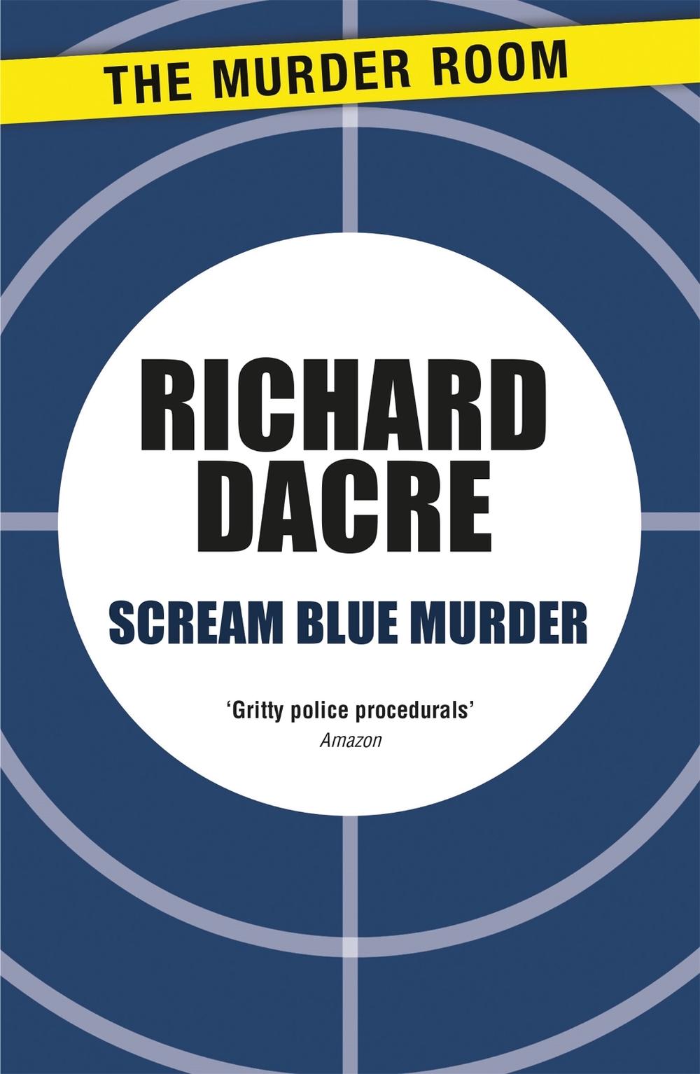 Scream Blue Murder by Donald Thomas - ISBN: 9781471904486