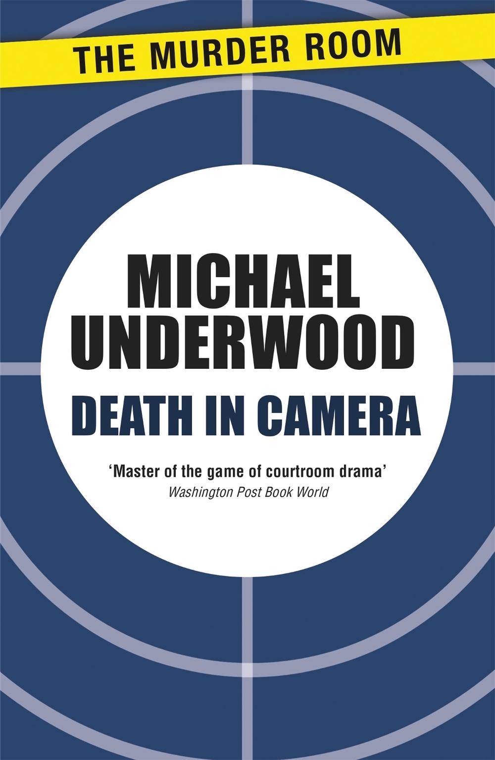 Death in Camera by Michael Underwood - ISBN: 9781471904677