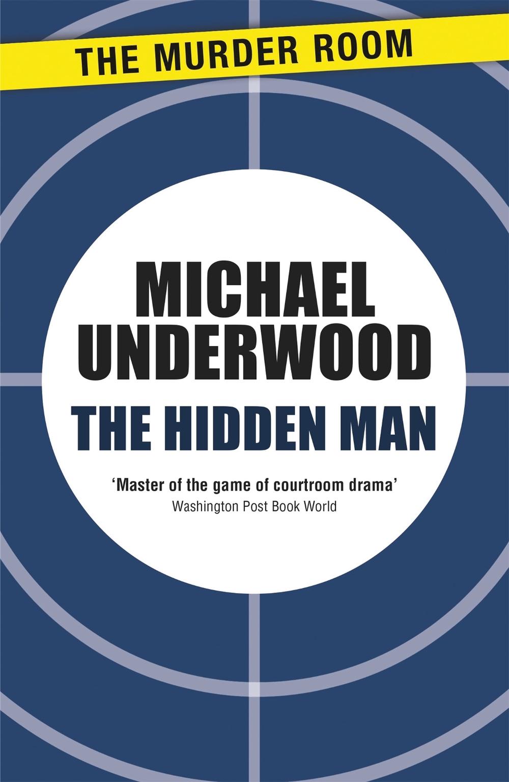 The Hidden Man by Michael Underwood - ISBN: 9781471904691