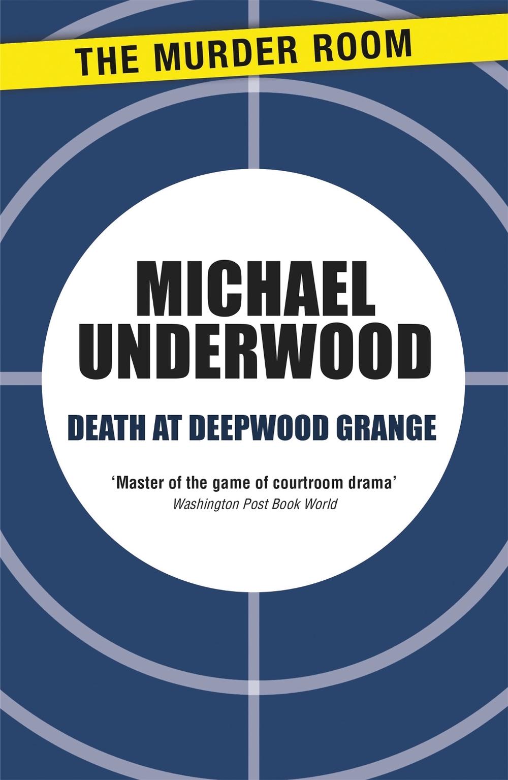 Death at Deepwood Grange by Michael Underwood - ISBN: 9781471904714