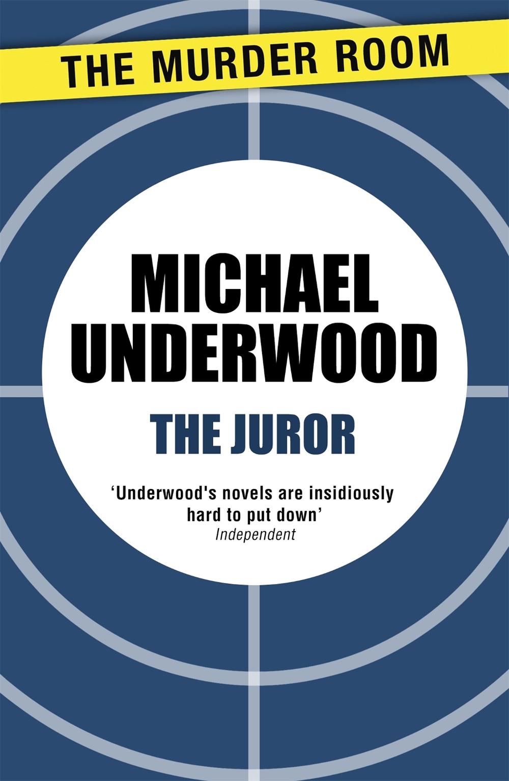 The Juror by Michael Underwood - ISBN: 9781471904875