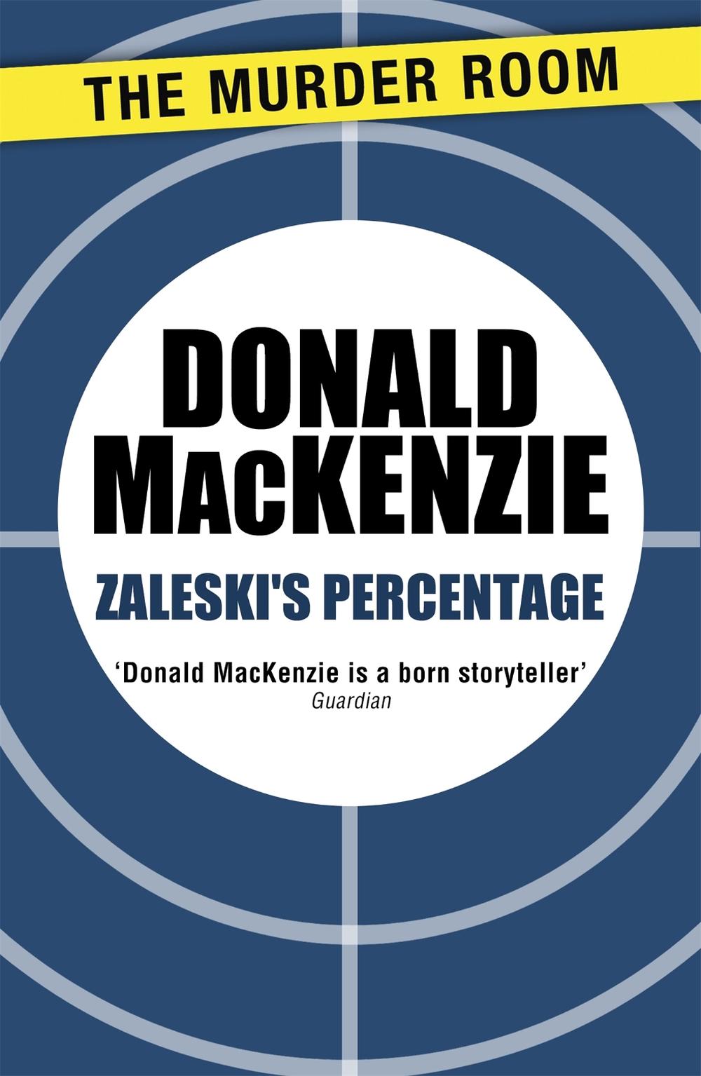 Zaleski's Percentage by Donald MacKenzie - ISBN: 9781471904974