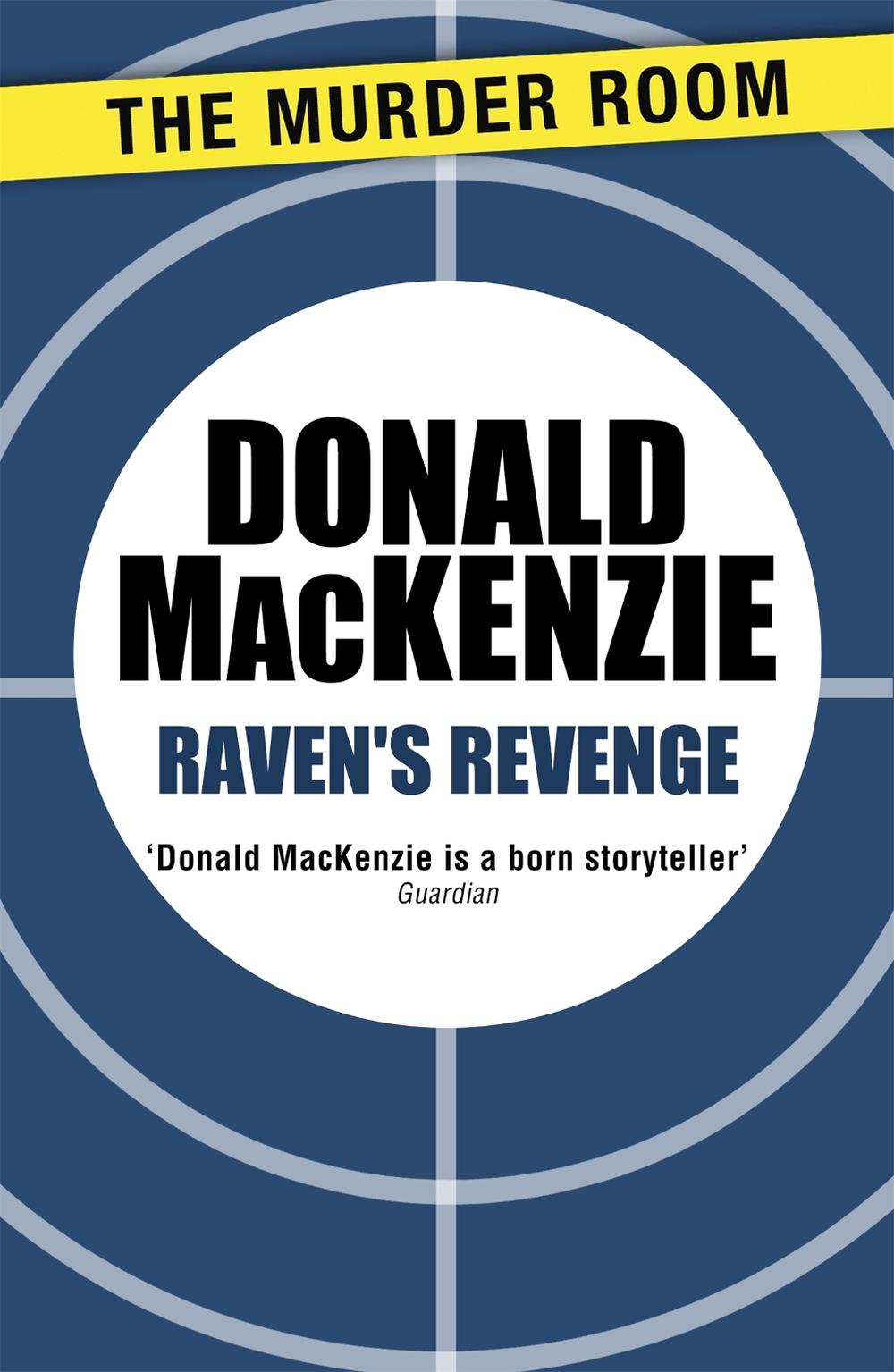 Raven's Revenge by Donald MacKenzie - ISBN: 9781471905117