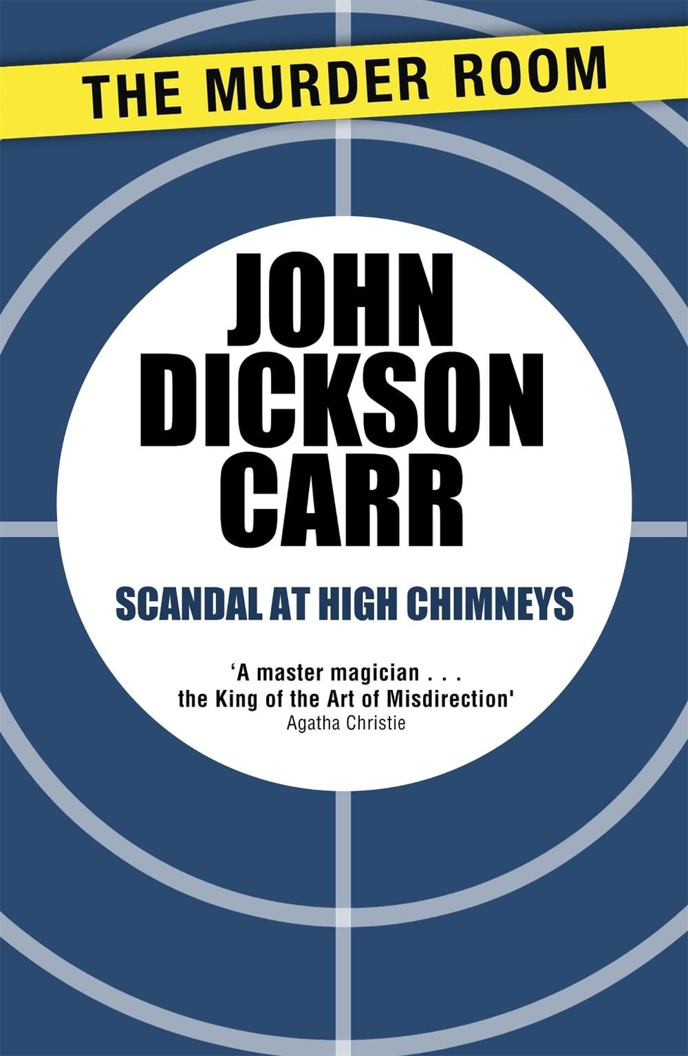 Scandal at High Chimneys by John Dickson Carr - ISBN: 9781471905339