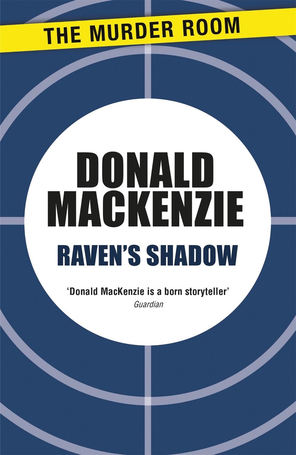 Raven's Shadow by Donald MacKenzie - ISBN: 9781471905452