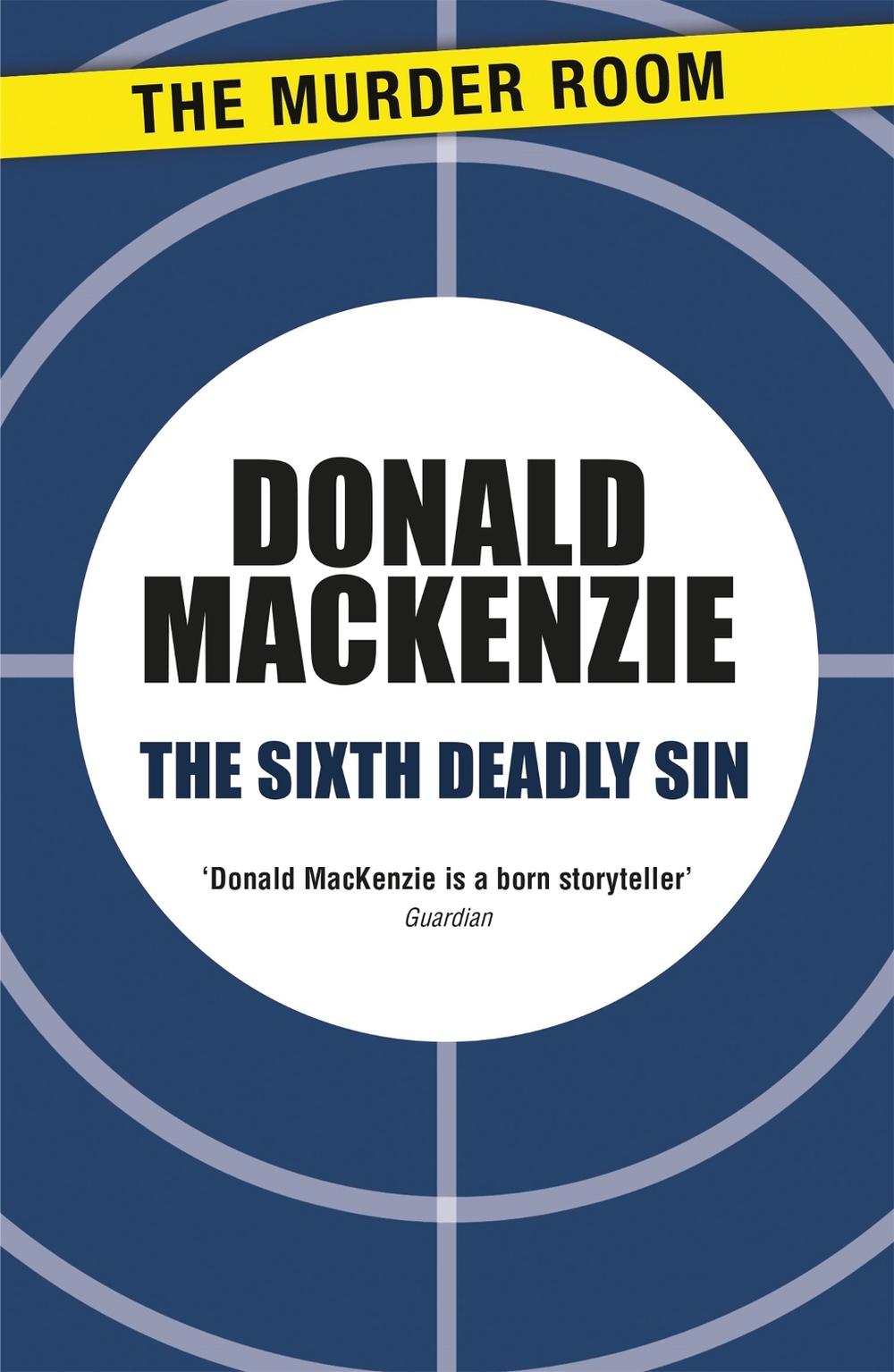 The Sixth Deadly Sin by Donald MacKenzie - ISBN: 9781471905551