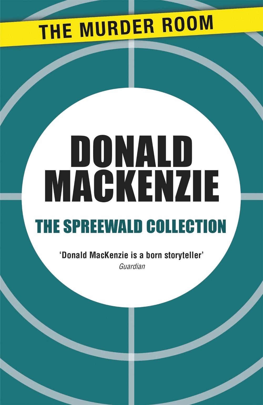 The Spreewald Collection by Donald MacKenzie - ISBN: 9781471905872