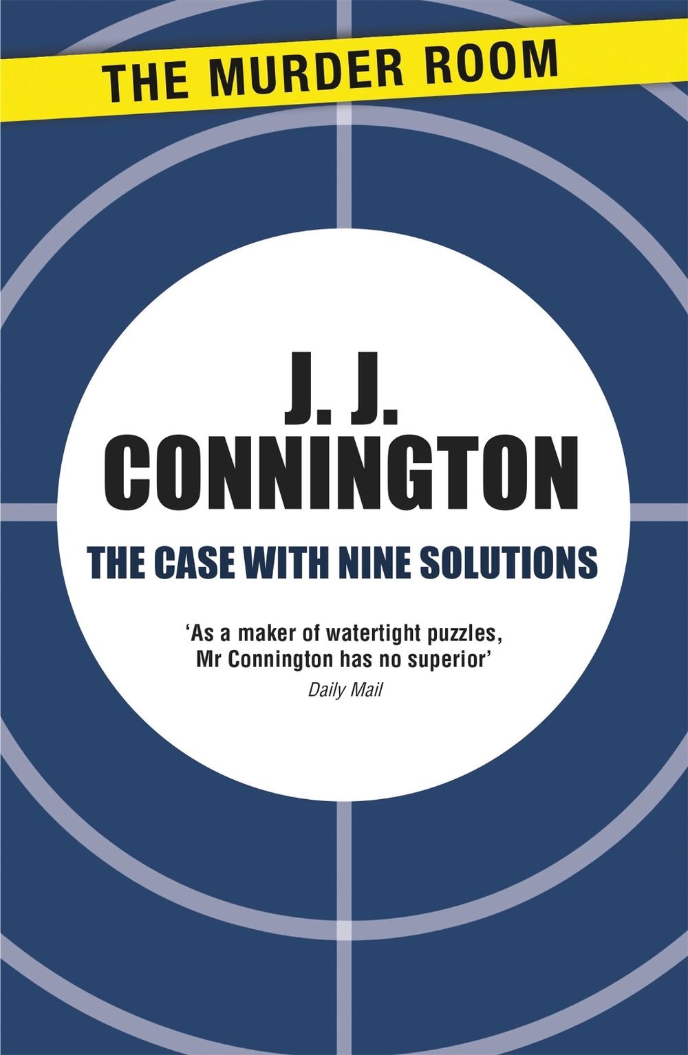 The Case With Nine Solutions by J.J. Connington - ISBN: 9781471905971