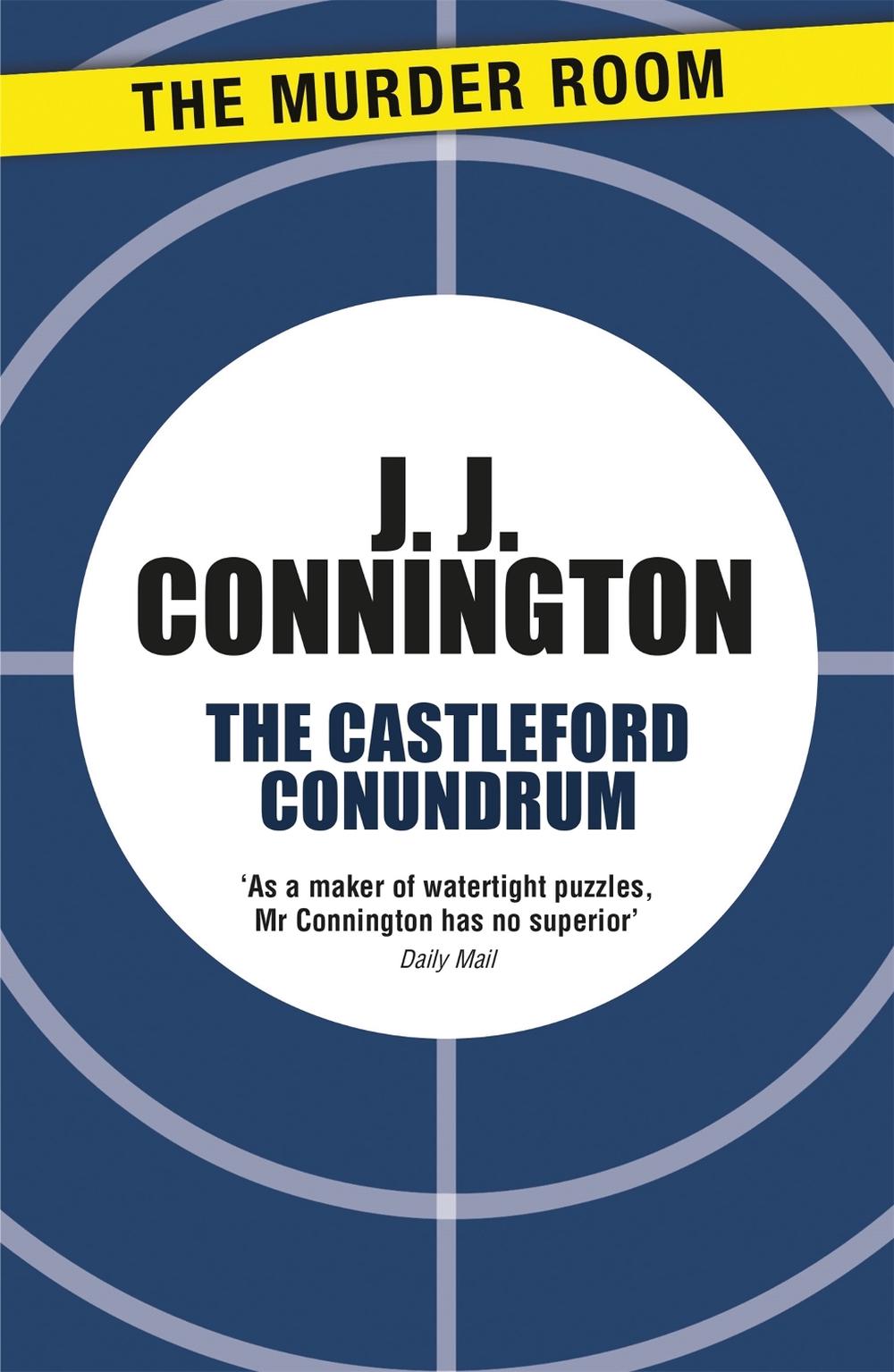 The Castleford Conundrum by J.J. Connington - ISBN: 9781471906077